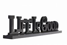 предмет декора надпись life is good в Нижневартовске
